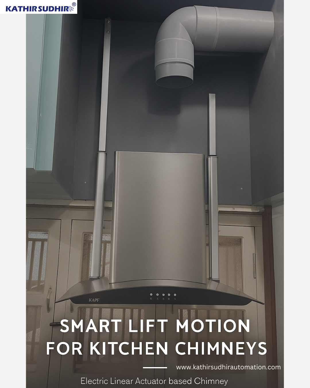 Kitchen Chimney Automation with Electric Linear Actuator